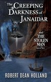 The Creeping Darkness of Janaidar, The Stolen Man Trilogy Book Two (eBook, ePUB)