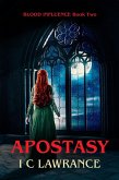 Apostasy (Blood Influence, #2) (eBook, ePUB) Apostasy (Blood Influence, #2) (eBook, ePUB)