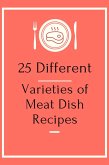 25 Different Varieties of Meat Dish Recipes (eBook, ePUB)