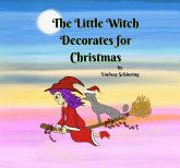 The Little Witch Decorates for Christmas (The Little Witch Series, #2) (eBook, ePUB)