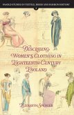 Describing Women's Clothing in Eighteenth-Century England (eBook, ePUB)