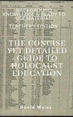 The Concise Yet Detailed Guide to Holocaust Education (eBook, ePUB)