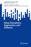 Sleep Disruption, Aggression, and Violence