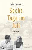 Sechs Tage im Juli