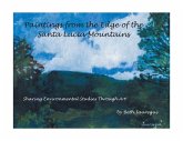 Paintings from the Edge of the Santa Lucia Mountains (eBook, ePUB) Paintings from the Edge of the Santa Lucia Mountains (eBook, ePUB)
