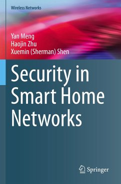Security in Smart Home Networks - Meng, Yan;Zhu, Haojin;Shen, Xuemin (Sherman)
