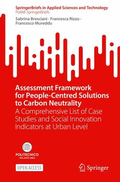 Assessment Framework for People-Centred Solutions to Carbon Neutrality - Bresciani, Sabrina;Rizzo, Francesca;Mureddu, Francesco