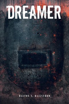 Dreamer (eBook, ePUB) - Hailstrom, Dalton Y.