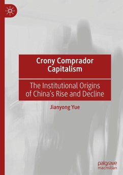 Crony Comprador Capitalism - Yue, Jianyong