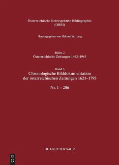 Chronologische Bilddokumentation der österreichischen Zeitungen 1621-1795 - Lang, Helmut W.