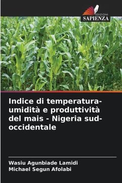 Indice di temperatura-umidità e produttività del mais - Nigeria sud-occidentale - Lamidi, Wasiu Agunbiade;Afolabi, Michael Segun