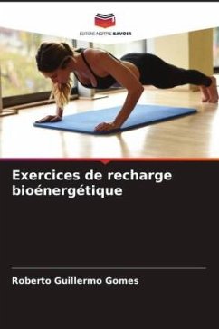 Exercices de recharge bioénergétique - Gomes, Roberto Guillermo