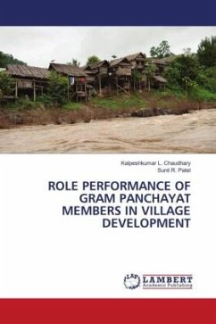 ROLE PERFORMANCE OF GRAM PANCHAYAT MEMBERS IN VILLAGE DEVELOPMENT - Chaudhary, Kalpeshkumar L.;Patel, Sunil R.