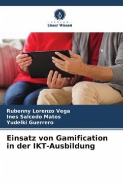 Einsatz von Gamification in der IKT-Ausbildung - Lorenzo Vega, Rubenny;Salcedo Matos, Ines;Guerrero, Yudelki