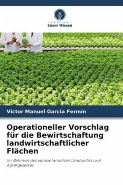 Operationeller Vorschlag für die Bewirtschaftung landwirtschaftlicher Flächen - Garcia Fermín, Victor Manuel
