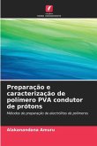 Preparação e caracterização de polímero PVA condutor de prótons