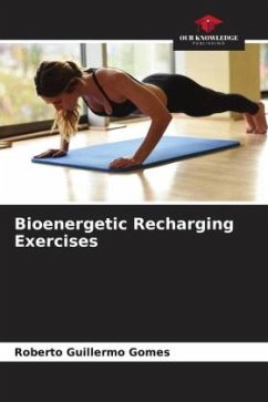 Bioenergetic Recharging Exercises - Gomes, Roberto Guillermo