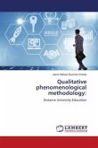 Qualitative phenomenological methodology: