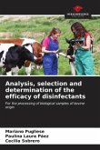 Analysis, selection and determination of the efficacy of disinfectants