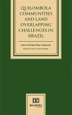Quilombola Communities and Land Overlapping Challenges in Brazil (eBook, ePUB)