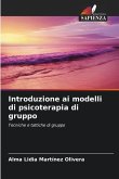 Introduzione ai modelli di psicoterapia di gruppo