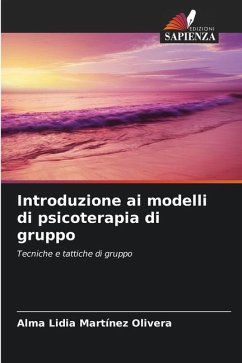 Introduzione ai modelli di psicoterapia di gruppo - Martinez Olivera, Alma Lidia