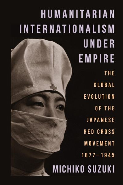 Humanitarian Internationalism Under Empire (eBook, ePUB)