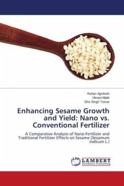 Enhancing Sesame Growth and Yield: Nano vs. Conventional Fertilizer - Agnihotri, Rohan;Malik, Vikrant;Tomar, Shiv SIngh