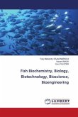 Fish Biochemistry, Biology, Biotechnology, Bioscience, Bioengineering