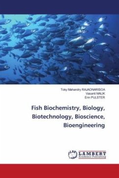 Fish Biochemistry, Biology, Biotechnology, Bioscience, Bioengineering - Rajaonarisoa, Toky Mahandry;MALIK, Vasanti;PULSTER, Erin