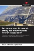 Technical and Economic Study for Photovoltaic Power Integration