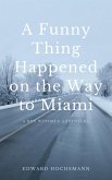 A Funny Thing Happened on the Way to Miami (Cutter Kauai Sea Adventures, #0) (eBook, ePUB)