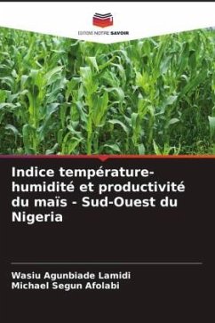 Indice température-humidité et productivité du maïs - Sud-Ouest du Nigeria - Lamidi, Wasiu Agunbiade;Afolabi, Michael Segun