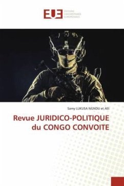 Revue JURIDICO-POLITIQUE du CONGO CONVOITE - LUKUSA NGNDU et Alli, Samy