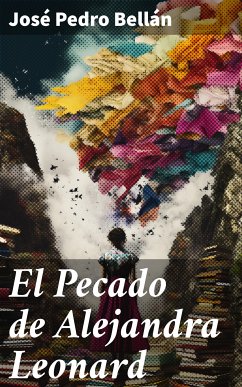 El Pecado de Alejandra Leonard (eBook, ePUB) - Bellán, José Pedro