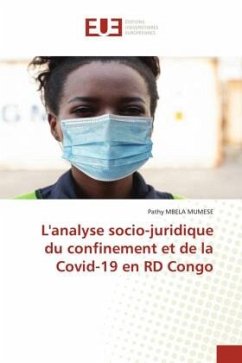 L'analyse socio-juridique du confinement et de la Covid-19 en RD Congo - MBELA MUMESE, Pathy