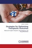 Strategies for Optimizing Therapeutic Outcomes