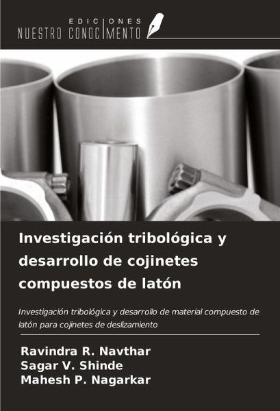 Investigación tribológica y desarrollo de cojinetes compuestos de latón Investigación tribológica y desarrollo de cojinetes compuestos de latón