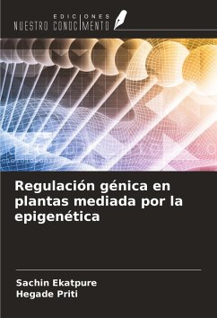 Cover Regulación génica en plantas mediada por la epigenética
