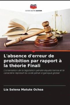 L'absence d'erreur de prohibition par rapport à la théorie Finali - Matute Ochoa, Lía Selena