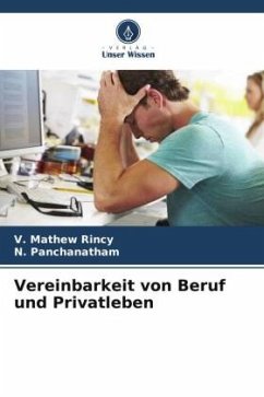 Vereinbarkeit von Beruf und Privatleben - Rincy, V. Mathew;Panchanatham, N.