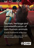 Tourism, Heritage and Commodification of Non-human Animals (eBook, ePUB)