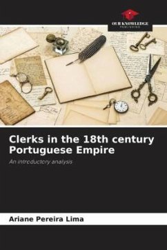 Clerks in the 18th century Portuguese Empire - Pereira Lima, Ariane