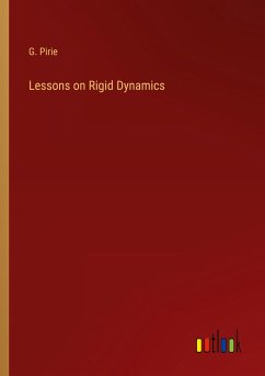 Lessons on Rigid Dynamics