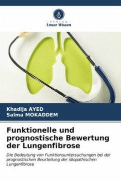 Funktionelle und prognostische Bewertung der Lungenfibrose - Ayed, Khadija;MOKADDEM, Salma