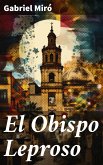 El Obispo Leproso (eBook, ePUB)