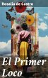 El Primer Loco (eBook, ePUB) - Bild 1