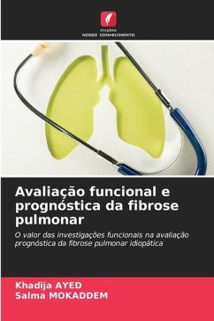 Avaliação funcional e prognóstica da fibrose pulmonar - Ayed, Khadija;MOKADDEM, Salma