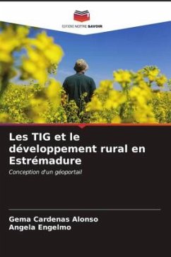 Les TIG et le développement rural en Estrémadure - Cardenas Alonso, Gema;Engelmo, Ángela