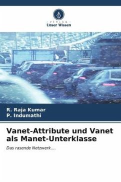 Vanet-Attribute und Vanet als Manet-Unterklasse - RAJA KUMAR, R.;Indumathi, P.